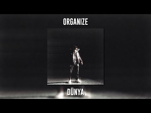 Organize - Dünya (Speed Up)