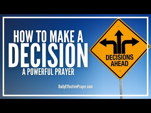 Prayer To Make The Right Decision | Daily Effective Prayer For Decision Making