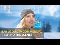 BAR LE DUC TV COMMERCIAL BEHIND THE SCENES