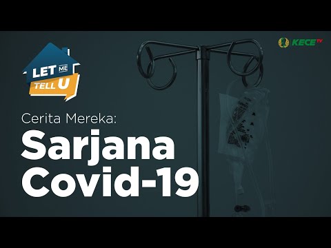 Cerita Mereka: Sarjana Covid-19 | Let Me Tell U