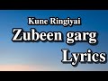 Kune Ringiyai Tumi Mur Mathu Mur Zubeen Garg Assamese Song