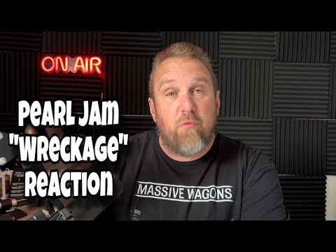 Pearl Jam -WRECKAGE - Reaction / Review