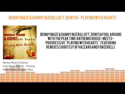 Benny Maze & Danny Inzerillo Ft. Denitia 'Playing With Hearts'