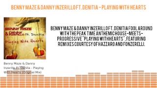 Benny Maze & Danny Inzerillo Ft. Denitia 'Playing With Hearts'