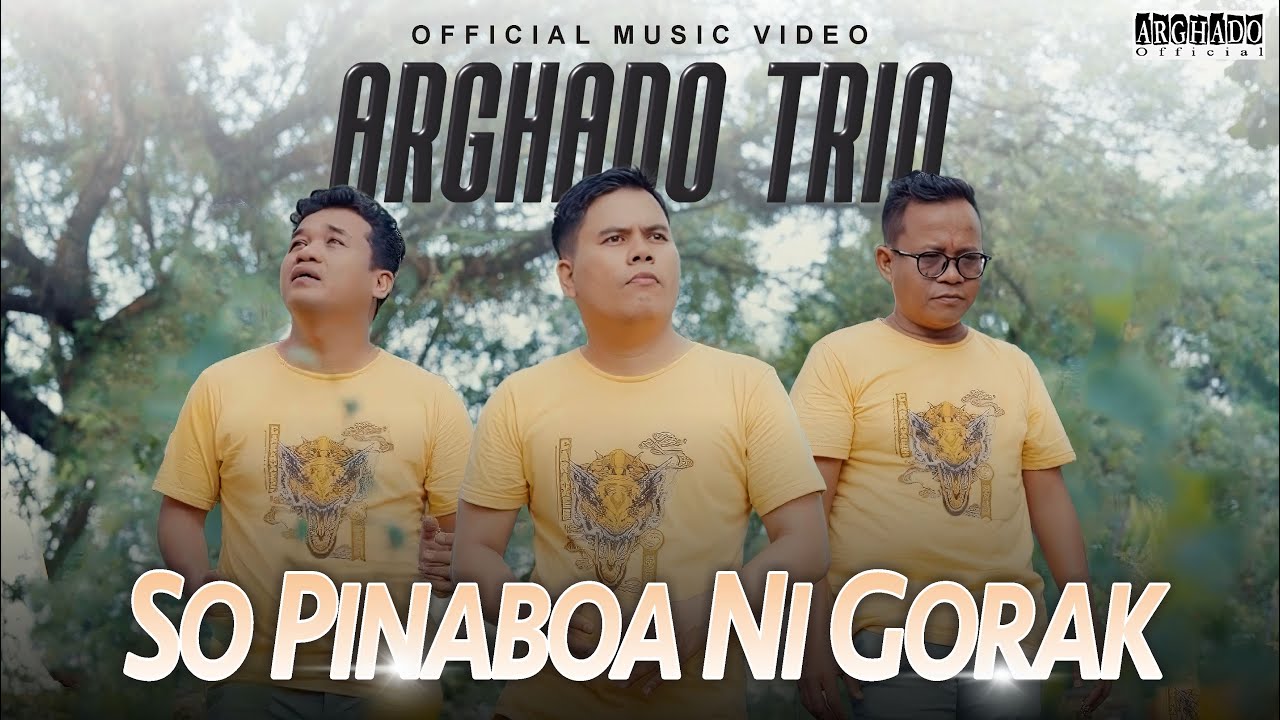 Lirik Lagu Batak So Pinaboa Ni Gorak Lirik Lagu Batak So Pinaboa Ni Gorak – Arghado Trio