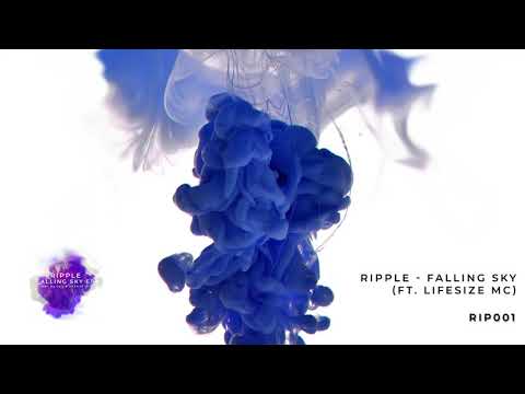 Ripple - Falling Sky ft. LIFESIZE MC