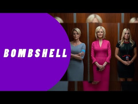BOMBSHELL (CHARLIZE THERON, NICOLE KIDMAN, MARGOT ROBBIE)- TRAILER 3 2019