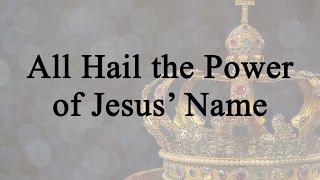 All Hail the Power of Jesus&#39; Name (Chris Tomlin, Hymn with Lyrics, Contemporary)