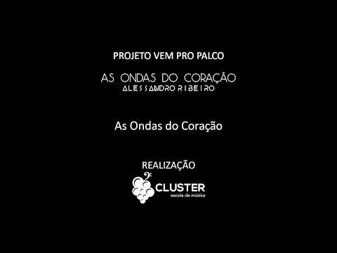 As Ondas Do Coração - Alessandro Ribeiro