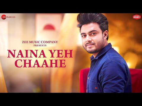 Naina Yeh Chaahe - Raj Barman | Jeet Gannguli | Manoj Ramprasadr | Zee Music Originals