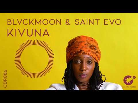 BlvckMoon & Saint Evo - Kivuna [CDR086]