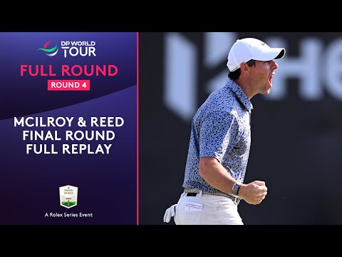 Full Final Round | Rory McIlroy vs Patrick Reed | 2023 Hero Dubai Desert Classic