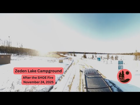 Zeden Lake Campground: After the SHOE Fire - Fall 2025 Update