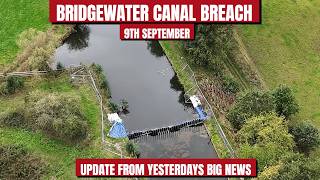 BRIDGEWATER CANAL BREACH UPDATE 9TH SEPTEMBER