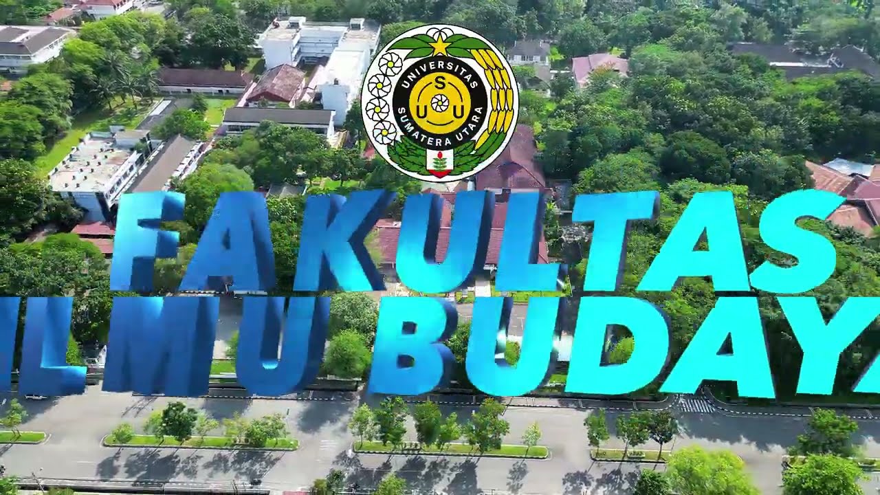 Video Profil Fakultas Ilmu Budaya Universitas Sumatera Utara 2025
