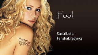 07 Shakira - Fool [Lyrics]