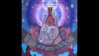 Montibus Communitas - The Pilgrim and the Light Masters