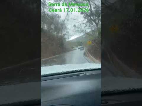 🇧🇷 SERRA DA MERUOCA CEARÁ 17/01/2026 #chuvas #automobile #turismo #chuva #alerta