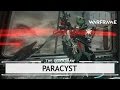 Warframe: Paracyst, The Full On Herpes Edition ...