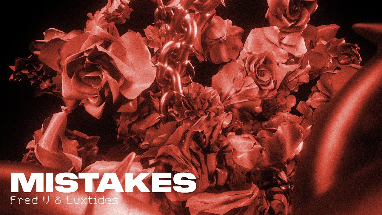 Fred V - Mistakes (ft. Luxtides)