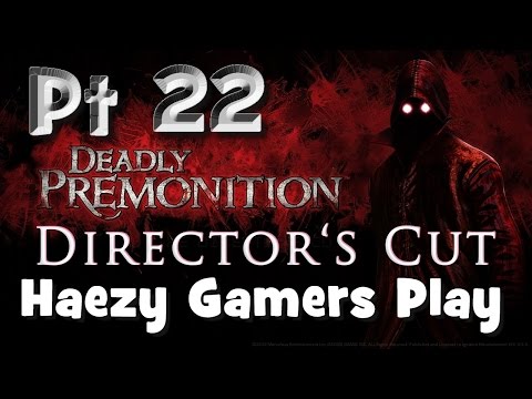 Deadly Premonition ( Pt 22 ) | H.G.P