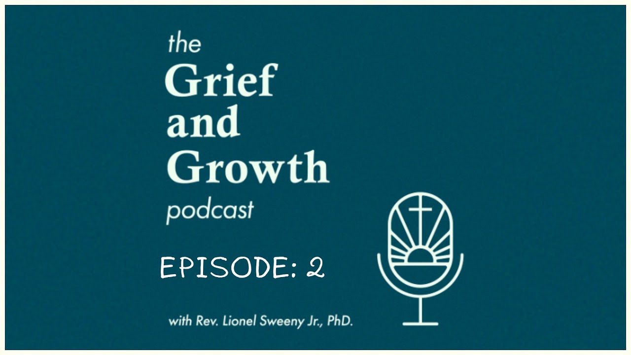 Offering Compassion in Silence and Embracing Complex Grief | Grief and Growth Podcast Ep. 2