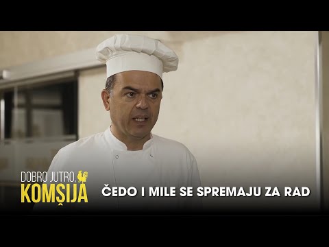 ČEDO I MILE SE SPREMAJU ZA POSAO - DOBRO JUTRO, KOMŠIJA (SEZONA 3)