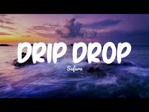 DRIP DROP | SAFURA | LYRICS