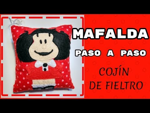 Mafalda Paso a Paso-Cojín de Fieltro - YouTube