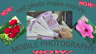 How to sell mobile photos online and make money || 5 best app
