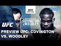 UFC: Covington vs  Woodley Preview