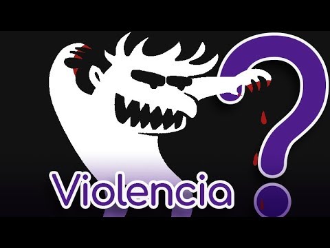 ¿Por qué existe la violencia?