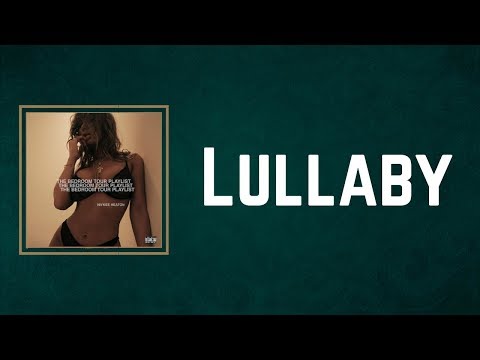 Niykee Heaton - Lullaby (Lyrics)