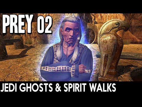 PREY (Original) Playthrough Part 2 - Jedi Ghosts & Spirit Walks HD 1080 60 fps