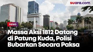 Download lagu Massa Aksi 1812 Datang di Patung Kuda, Polisi Geruduk Bubarkan Secara Paksa mp3