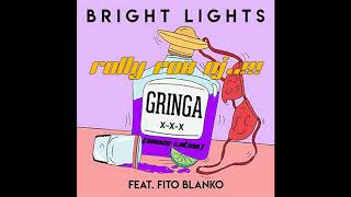 Gringa (Dance Latino) Bright Lights Ft. Fito Blanko