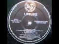Lifelike -- Like Life (1992)