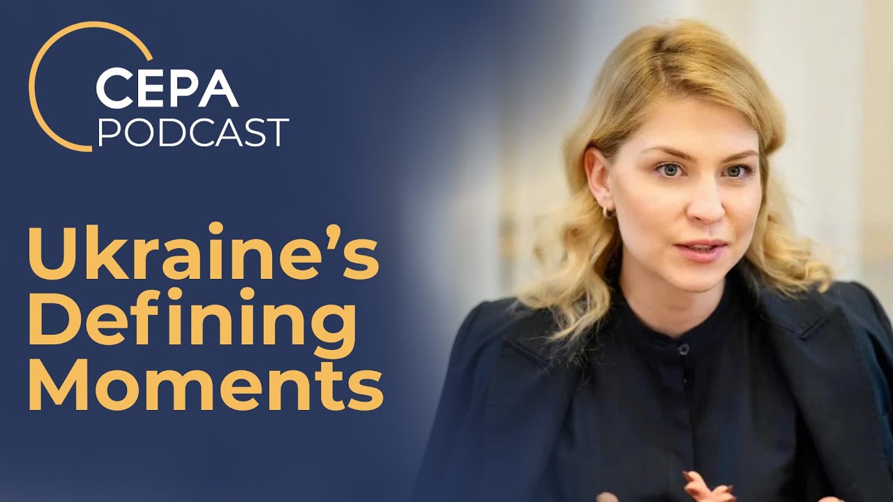 H.E. Olha Stefanishyna on Ukraine’s Defining Moments
