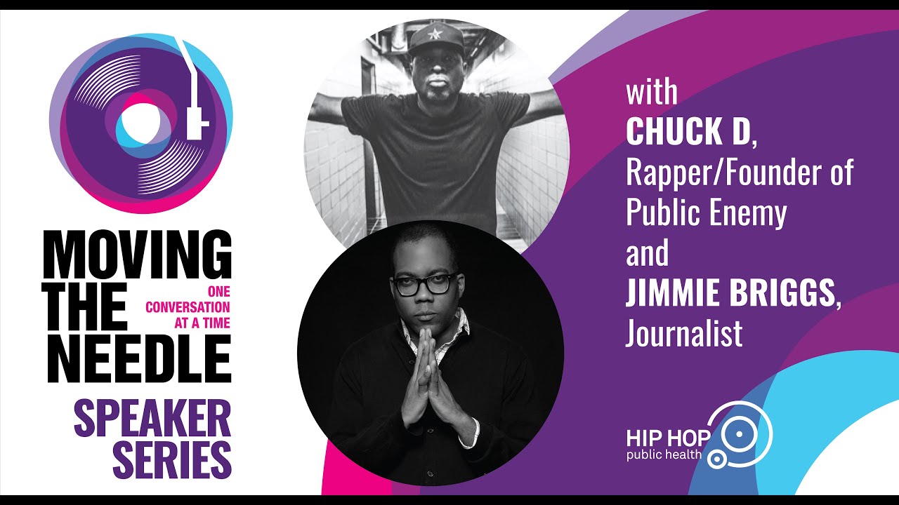 Moving The Needle Speaker Series with Chuck D and Jimmie Briggs