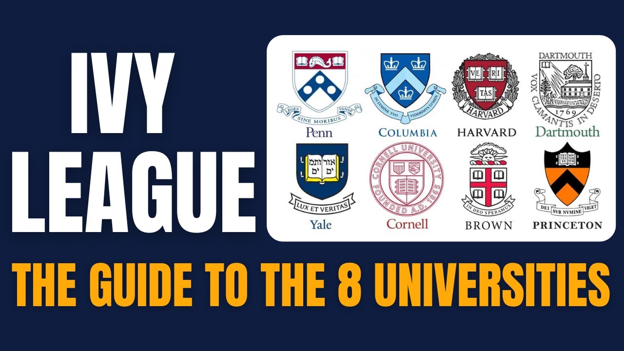 Ivy League: The Ultimate Guide to the 8 Universities