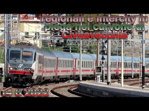 regionali e intercity in piega nel curvone di Civitavecchia - 14 5 2022