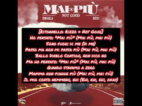 Not Good mai più testo ft Emis Killa & Rizzo