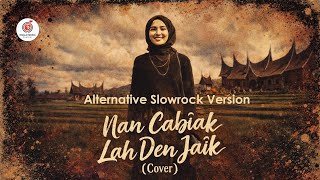 Download lagu Lagu Minang | Nan Cabiak Lah Den Jaik (Cover) - Alternative slow-rock Version mp3