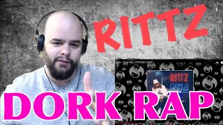 RITTZ - DORK RAP 🔥🔥🔥🔥 METALHEAD reaction