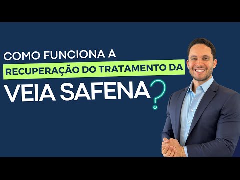 Como funciona a recuperação do tratamento da veia safena? #safena #varizes