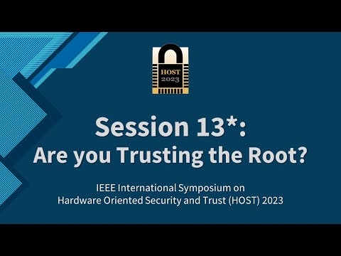 Session 13: Are You Trusting the Root?