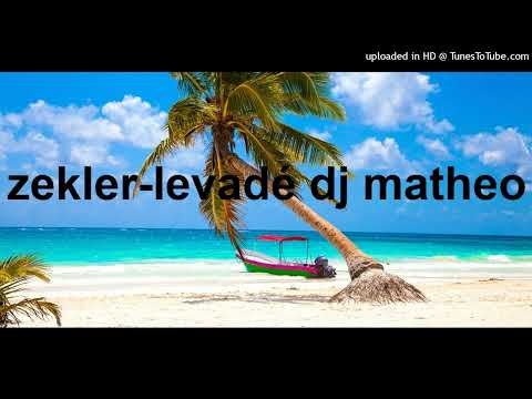 zekler-levadé dj matheo