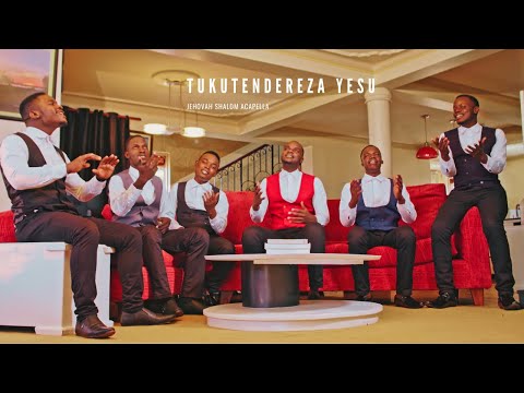 TUKUTENDEREZA YESU (Official Video) | Jehovah Shalom Acapella