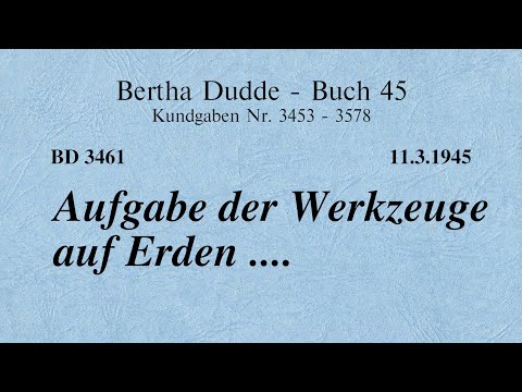 BD 3461 - AUFGABE DER WERKZEUGE AUF ERDEN ....