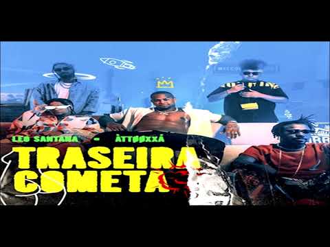 LÉO SANTANA - TRASEIRO COMETA - MÚSICA NOVA 2021